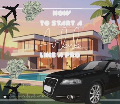 How to start a Airbnb like a Pro